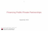 Financing Public Private Partnerships - World Bank...2015 League Tables Source: IJGlobal H1 2015 League Tables 2014/2013/2012/2011 EM #1 Ratings Agency Advisory Worldwide # MLA Trans’s
