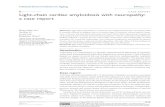 CAse report Light-chain cardiac amyloidosis with neuropathy ......Light-chain cardiac amyloidosis with neuropathy: a case report Zhan-Wen Xu1 Ya-Qin Li1 Li-xia Liu2 Bing-Juan Zhou3