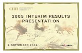 2005 INTERIM RESULTS PRESENTATION · 2014. 3. 6. · PRESENTATION 9 SEPTEMBER 2005. 2 Contents @Chairman’s Remarks @Financial Summary ... Corporate Pension Business” in PRC ...