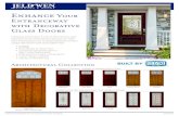 Enhance Your Entranceway with Decorative Glass Doors Sheets/JW Decorative Glass... · 2019. 4. 22. · Decorative door glass is a wise investment that improves the value of your home