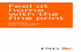 Feel at home with the fine printING Home Loan Before you consider whether an ING Home Loan will meet your needs, please read this Terms and Conditions booklet. It gives you helpful