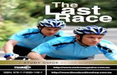 Last The Race - DonateLife · 2018. 7. 2. · The LasT Race SyNOPSiS Mike Kershaw and his brother Tony compete in a club bike race. The difference between them is Mike’s outstanding