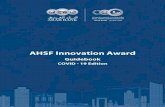 AHSF Innovation AwardAccording to the maximum valuation for stage 2 (500,000 JOD) based on the market mapping, Shoman will award stage 2 innovations 10% of its valuation at 500,000