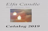 Elfa Candle · P a g i n a | 2 Tel.nr. : +32 474 774 772 Deco Candles • MovinFlame ® pag.2 o Indoor candles pag.5 o Outdoor candles pag.10 • Vestina Relax ® pag.11 Firelamps