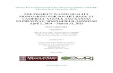 PRE-PROJECT WATER QUALITY MONITORING FOR ......1 Ozarks Environmental and Water Resources Institute (OEWRI) Missouri State University (MSU) PRE-PROJECT WATER QUALITY MONITORING FOR