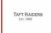 Taft Raiders - Northside Independent School DistrictTaft Raiders Est. 1985. State Champions Head Coach: Bruce Lester Girls Swimming Laura Grimes –100 Breaststroke 1988 Head Coach:
