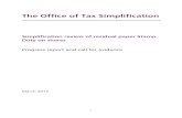 The Office of Tax Simplification · by stamp duty reserve tax (SDRT) and then in 2003 by stamp duty land tax (SDLT). There are now only a limited range of circumstances in which documents