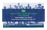 Annual Labor & Employment Law Update · 2019. 6. 1. · 2018 Best Best & Krieger LLP Best Best & Krieger Company/BestBestKrieger @BBKlaw Annual Labor & Employment Law Update December