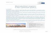Metropolitan regions in EU cohesion policy · 2020. 2. 28. · specific group of metropolitan regions comprises capital cities. According to the . Eurostat regional yearbook 2018,
