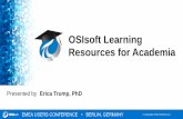OSIsoft Learning Resources for Academia€¦ · Title: Best Practices for the OSIsoft UC and Slide Template Author: Samanata Le Created Date: 10/6/2016 5:45:18 PM