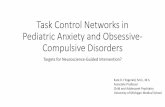 Task Control Networks in Pediatric Anxiety and Obsessive ... PowerPoint.pdfOCD: Task control network function & CBT outcome • Randomized clinical trial: CBT vs. Stress Management