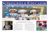 Vol. 11 No. 1 SPRING 2017 Soup's on...Healthy career choices at Putnam The Springfield Educator Spring 2017 - 3 By cyrus moultoN Bobby bleeds, sweats, goes into shock, and — as an