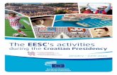 The EESC's activities · 2020. 1. 20. · • Croatia is one of the top three EU countries on the UNESCO’s list of intangible cultural heritage • Croatia is home to the world’s