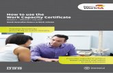 How to use the Work Capacity Certificate - rtwsa.com...Certificates can not legally be backdated. If you have previously seen your patient for this injury/ condition and not completed