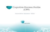 Cognitive Process Profile (CPP) · Assessment methodology • The unique methodology used by the CPP enables the tracking of information processing skills. • The results are algorithmically