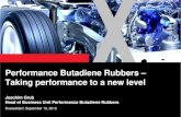 Performance Butadiene Rubbers – Taking performance to a ... · retreading market Retread demand growth in Asia 2009 2020e C A GR: ~ 6 % Fleet operator benefits from high-performance