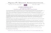 Sigma Pi Alumni Announcement · 2019. 2. 26. · Sigma Pi Alumni Announcement Volume V, Number III October 2013 Check out the Fraternity on the web at HOMECOMING 2013 It’s that