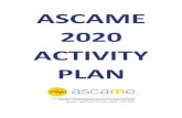 ASCAME 2020 ACTIVITY PLAN · Barcelona Process 9th Mediterranean Tourism Forum (MediTour) Date to be confirmed – Fes Meknes, Morocco Organisers: ASCAME and Chamber of Commerce,