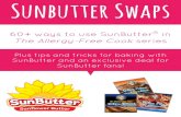 The Allergy-Free Cook series Sunbutter Swaps · 2016. 6. 21. · The Allergy-Free Cook Bakes Cakes and Cookies Cakes, cookies, cupcakes, bars, biscotti Over 75 recipes from birthday