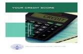 YOUR CREDIT SCORE - WVSTO 2016. 9. 28.آ  CREDIT SCORE COST? Your credit score will likely be a factor