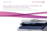 Fuji Xerox DocuPrint CM405 df Multifunction Printerrongelviltrading.com/brochure/dpcm405df .pdf · 2017. 6. 1. · 400 x 400 pixel (fax), 1200 dpi (scan) ... to a branch office is