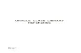 Oracle Class Library Reference - DevartOracle Class Library Reference 1 Overview Oracle Class Library (OCL) provides native connectivity to the Oracle database server. OCL uses Oracle
