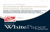 Evaluating Wireless Intrusion Prevention Systems · enterprises is the wireless intrusion prevention system (WIPS). Unlike wired security devices, WIPS monitor the airwaves to detect