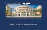 2020 – 2021 Graduate Catalog...Information in this catalog is considered accurate at the time of publication. For any questions pertaining to this document, contact your Academic