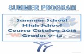 Summer School High School Course Catalog 2018 Grades 9-12 · The Irvine Unified School District is excited to offer its annual Summer School program for grades 9-12 at the blended