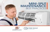 MINI-SPLIT MAINTENANCE - SpeedClean · 2019. 12. 27. · maintenance, and post maintenance confirmation ensures that the job is done correctly, the customer understands the process