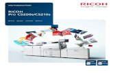 RICOH Pro C5200s/C5210s · 2017. 9. 13. · Make the best use of limited real estate with affordable, powerful multi-function systems RICOH Pro C5200s 1 Improve output quality with