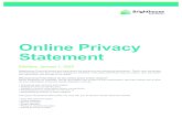 Online Privacy Statement - Brighthouse Financial · Brighthouse Financial knows you care about the privacy of your personal information. ... psychological trends, predispositions,