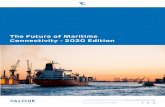 The Future of Maritime Connectivity - 2020 Edition · VALOURCONSULTANCY.COM SIGN UP TO NEWSLETTER HERE 124 pages of quantitative and qualitative analysis giving rich insight Engaging