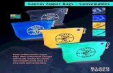 Canvas Zipper Bags – Consumables...The colored canvas series offers organization, stand-up convenience and easy access when open. The black padded Cordura ® zipper bag adds layers