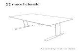 Assembly Instructions - xdesk.com · Assembly Instructions. Preface We are delighted that you have chosen NextDesk. Congratulations, you have selected the most advanced and sophisticated