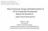 Policy Framework, Design and Implementation of STI for ...STI for SDGs Symposium –Academia,Industry,NGO and Gov on September 5 2017, at the United Nations Univ in Tokyo President