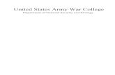 United States Army War College...constructivism, realism and liberalism), and geopolitics as a way of understanding why and how wars occur. The block also reviews a broader range of