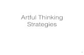 Artful Thinking Strategies - 2019. 10. 30.آ  Artful Thinking Purposes 1. Reasoning- cite evidence 2.