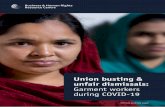 Union busting & unfair dismissals: Garment workers during COVID … · 2020. 8. 19. · Union busting and unfair dismissals: Garment workers during COVID-19 07 2. Case studies of