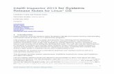 Intel® Inspector XE 2013 Release Notes for Linux* OS · 2014. 5. 6. · Intel® Inspector 2013 for Systems Release Notes 5 To install, perform the following steps: 1. Uncompress