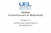 IM3026 Current Issues in Multimedia - FTMS - Current... · 2015. 9. 1. · • Designing • Developing and Producing • Testing and Debugging • Delivering IM3026 Current Issues