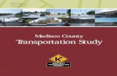 Madison County Transportation Study Studies... · 2017. 6. 8. · The scope of this study is to conduct a comprehensive area wide transportation study for Madison County and develop