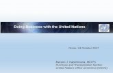 Doing Business with the United Nations...Doing Business with the United Nations Rome, 24 October 2017 Merano J. Habonimana, MCIPS Purchase and Transportation Section United Nations