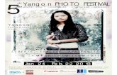 5 Yangon PHOTO FESTIVAL · In more than 50 countries worldwide, we help to strengthen professional journalism and ensure that media can operate in ... La confiserie, Wint Thiri Than