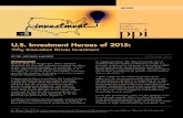 U.s. Investment Heroes of 2015 - Progressive Policy Institute€¦ · U.S. InveStment HeroeS of 2015: WHy InnovatIon DrIveS InveStment u.s. Investment heroes: the LIst Together, the
