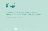 COVID-19 Preventive Health Survey Overview...The COVID-19 Preventive Health Survey is designed to help policymakers and health researchers better understand and monitor people’s