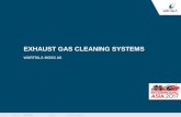 EXHAUST GAS CLEANING SYSTEMS - Intermodal Asia...•Sulphur oxides are formed when the Sulphur in the fuel oxidizes during a combustion process. •SOx are harmful both to the environment