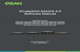 XCubeSAN SANOS 4.0 Software Manual · 2020. 1. 17. · Notices i Notices This XCubeSAN SANOS 4.0 user’s manual is applicable to the following XCubeSAN models: XCubeSAN Storage System