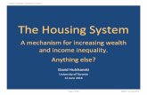 The Housing System - Shaping Futures · Boelhouwer & van der Heijden, 1992 It is important to make a disEncEon between 1. the organisaEon of the housing market (the insEtuEonal structure),