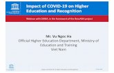 Impact of COVID-19 on Higher Education and Recognition...Impact of COVID-19 on Higher Education and Recognition 27 May 2020 Mr. Vu Ngoc Ha Official Higher Education Department, Ministry